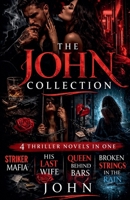The John Collection: 4 Thriller Novels In One B0GS732WSJ Book Cover