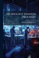 Technology Transfer Programs 1025134990 Book Cover