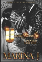 Unconditionally: I Prayed for You B0BXNP8QM4 Book Cover