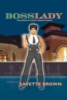 Bosslady: The Legend of Sydney Donovan Begins 1456728423 Book Cover