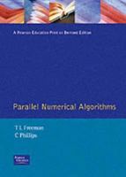 Parallel Numerical Algorithms (Prentice-Hall International Series in Computer Science) 0136515975 Book Cover