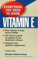 Vitamin E: Everything You Need to Know 188260637X Book Cover