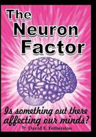 The Neuron Factor 1450258816 Book Cover