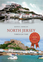 North Jersey Through Time 1445614014 Book Cover