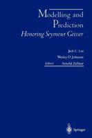 Modelling and Prediction Honoring Seymour Geisser 1461275296 Book Cover