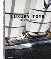 Luxury Toys Top of the World 3832792546 Book Cover