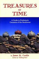 Treasures of Time: A Fully Illustrated Guide to Prehistoric Ceramics of the Southwest 0914846922 Book Cover