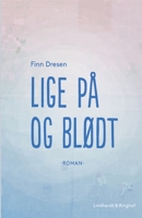 Lige p? og bl?dt 8711949457 Book Cover