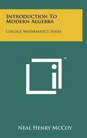 Introduction to Modern Algebra B0006BUJ2M Book Cover
