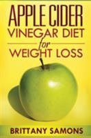 Apple Cider Vinegar Diet for Weight Loss 1630221317 Book Cover