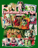 Christmas Long Ago 0764323571 Book Cover
