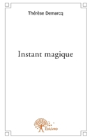 Instant magique (French Edition) 2332565639 Book Cover