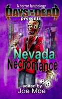 Days of the Dead Presents Nevada Necromance B0H7THG4S4 Book Cover