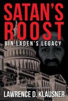 Satan's Roost: Bin Laden's Legacy 1480800600 Book Cover