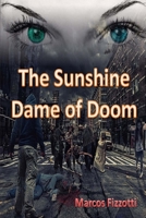 The Sunshine Dame of Doom 8591832256 Book Cover