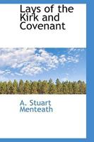 Lays Of The Kirk And Covenant 1241091625 Book Cover