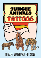 Jungle Animals Tattoos 0486298744 Book Cover