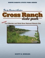 Cross Ranch State Park 1591931797 Book Cover