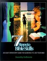 7 Steps to Bible Skills 1563220296 Book Cover