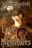 Love and Nightmares 1491204435 Book Cover