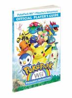 PokePark Wii: Pikachu's Adventure - Official Player's Guide: Prima Official Game Guide 0307470911 Book Cover