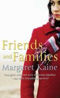 Friends and Families 184223188X Book Cover