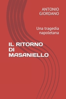 Il Ritorno Di Masaniello: Una tragedia napoletana B084DG7PFR Book Cover