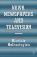 News, Newspapers and Television 033338606X Book Cover