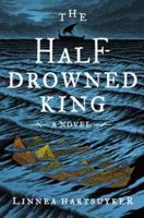 The Half-Drowned King 006256370X Book Cover
