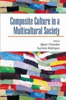 Composite Culture in a Multicultural Society 8131706281 Book Cover