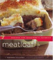 Meatloaf: Recipes for Everyone's Favorite 0811847179 Book Cover