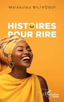 Histoires pour rire (Harmattan Guinée) (French Edition) 2336446391 Book Cover