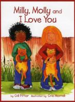 Milly, Molly and I Love You 1869720474 Book Cover