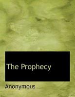 The Prophecy 1140628984 Book Cover