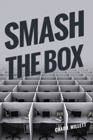 SMASH THE BOX 1570741840 Book Cover