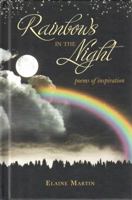 Rainbows in the Night: Poems of Inspiration 0984098550 Book Cover