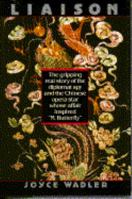 Liaison: the Gripping Real Story of the Diplomat Spy and the Chinese Opera Star 0553092138 Book Cover