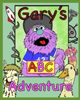 Gary's ABC Adventure B0BN21JLY3 Book Cover