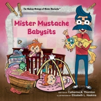 MIster Mustache Babysits B0FSL4BZ1B Book Cover