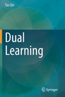 Dual Learning 9811588864 Book Cover