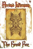 The Great fox: Arcana Infernum B0FHL29J8Q Book Cover