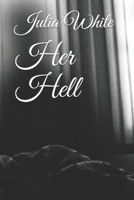 Her Hell: Her Hell B08MVLSB2W Book Cover