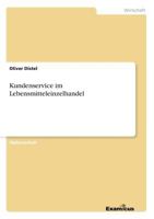 Kundenservice Im Lebensmitteleinzelhandel 3867461473 Book Cover