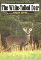 The White-Tailed Deer (Wildlife of North America) 1560654708 Book Cover