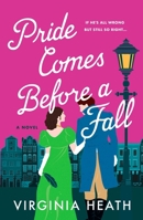 Pride Comes Before a Fall: A Novel (Miss Prentice's Protegees, 3) 1250896118 Book Cover