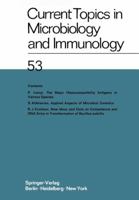 Current Topics in Microbiology and Immunology: Ergebnisse der Mikrobiologie und Immunitätsforschungs (Current Topics in Microbiology and Immunology), volume 53 3642951821 Book Cover