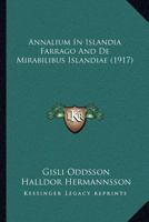 Annalium In Islandia Farrago And De Mirabilibus Islandiae (1917) 1160788065 Book Cover