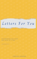Letters For You: Transforming your mind, One letter at a time. B08L3ZWH95 Book Cover