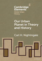 Our Urban Planet in Theory and History 1009494597 Book Cover