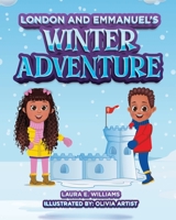 London and Emmanuel's Winter Adventure B0CQB7WWMW Book Cover